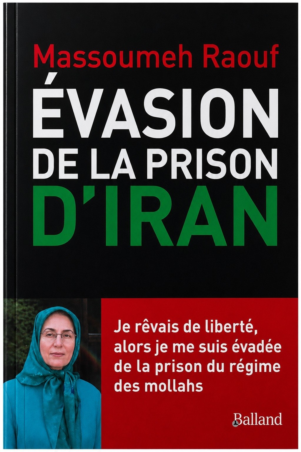 ÉVASION DE LA PRISON D’IRAN